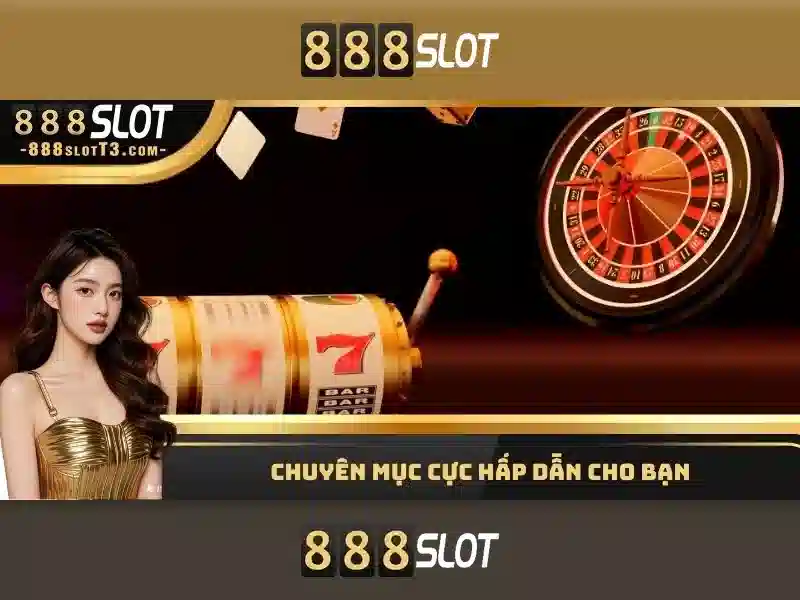 Best 888 casino slot games: Khám phá các trò chơi hàng đầu