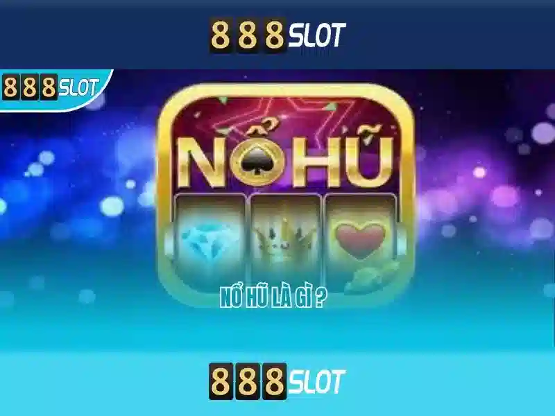 888slot - Nền tảng xèng trực tuyến an toàn và đáng tin cậy