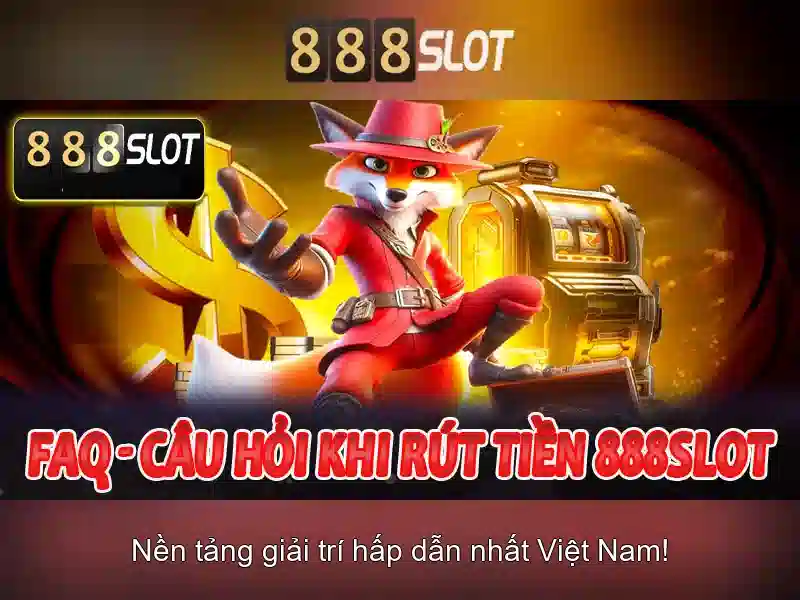 888slot - Tổng quan và trải nghiệm chơi trực tuyến