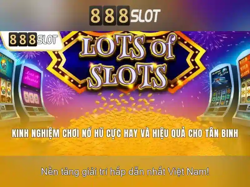 888slot - Tổng quan về nền tảng slot trực tuyến